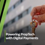 Powering PropTech with Digital Payments