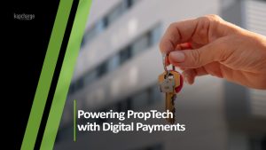 Powering PropTech with Digital Payments