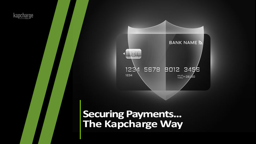 Securing Payments, the Kapcharge Way