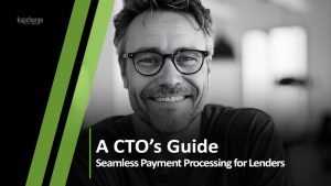 Seamless Payment Processing for Lenders: An API-First Approach