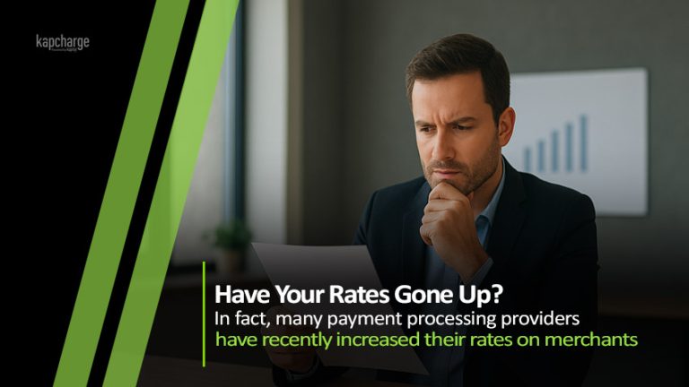 Have Your Rates Gone Up? Cost-Effective Payment Solutions