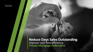 Reducing DSO in Private Mortgage Collections