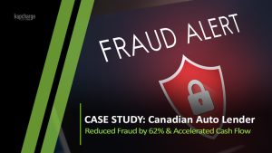 Case Study: Canadian Auto Lender Reduced Fraud